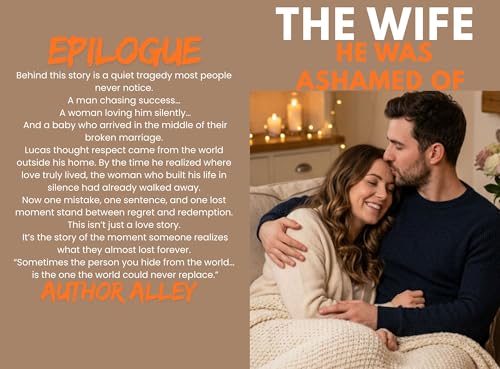 The Wife He Was Ashamed Of: A Heartbreaking Story of Marriage, Regret, and Redemption (Broken Vows Series)