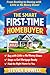 The Smart First Time Home Buyer Guide by Steven Dowell