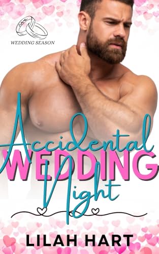 Accidental Wedding Night: Wedding Season (Kindle Edition)