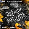 Defiant Knight: T...