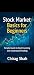 Stock market basics for beg...