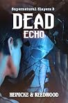 Dead Echo