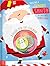 There Was a Hungry Santa Who Swallowed Christmas!