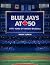 Blue Jays at 50: Fifty Year...