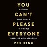 You Can't Please ...