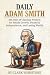 Daily Adam Smith: 366 Days ...