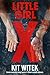 Little Girl X by Kit Witek Little Girl X by Kit Witek