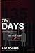135 Days by C.W. Rogers