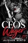 The CEO's Wager: ...