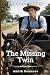 The Missing Twin