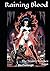 Raining Blood: Fully Illust...