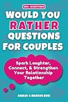Would You Rather ...