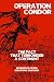 Operation Condor: The Pact That Terrorized a Continent