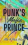 The Punk's Mafia Prince by Alix Hicks