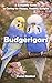Budgerigars: A Complete Gui...
