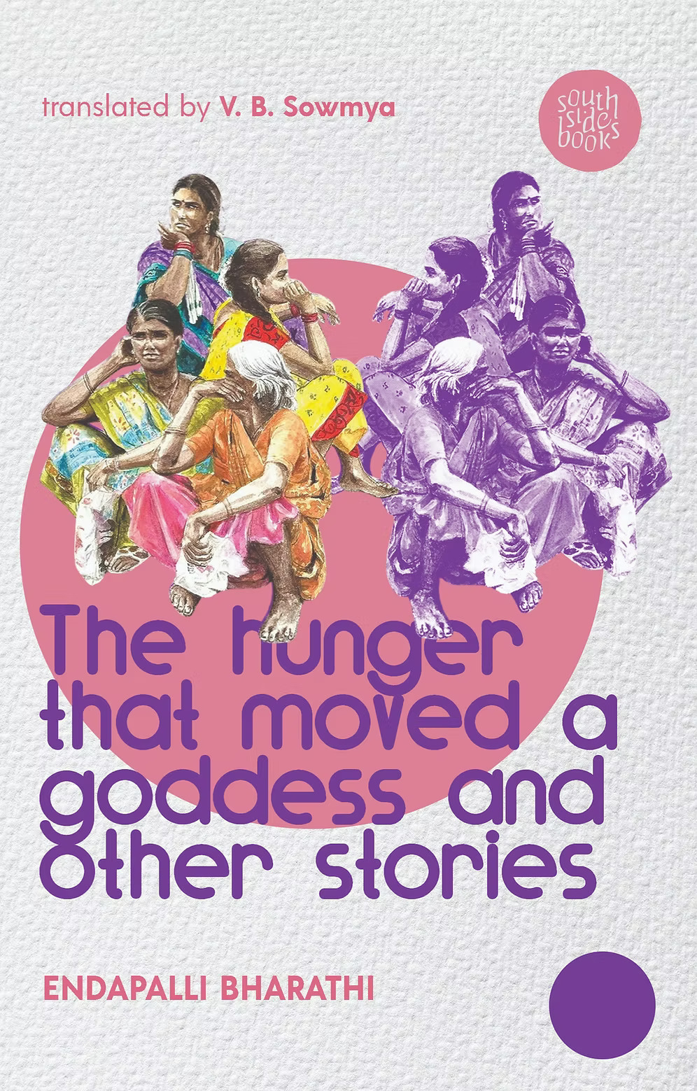 The Hunger That Moved a Goddess and Other Stories (Paperback)