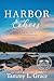 Harbor Echoes by Tammy L. Grace