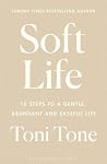 Soft Life: 10 Ste...