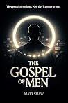The Gospel of Men...