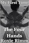 The Four Hands by Roxie Rimm