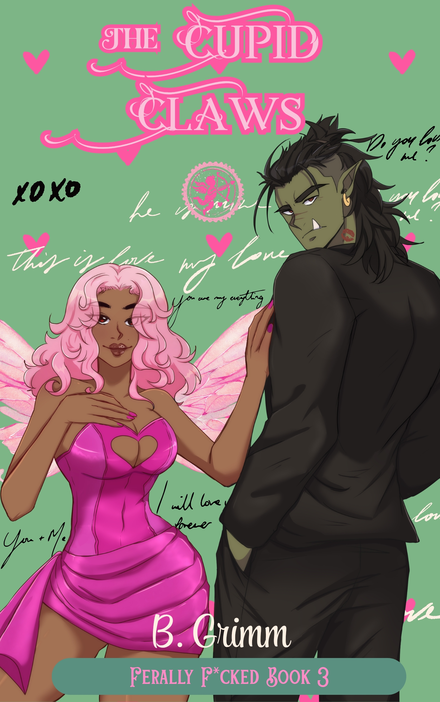 The Cupid Claws (Ferally F*cked Book 3)