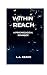 Within Reach: A Psychologic...