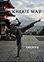 Karate Way: Karate Way — Ma...