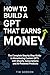 How to Build a GPT That Ear...