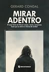 Mirar Adentro: Un...