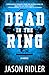 Dead in the Ring