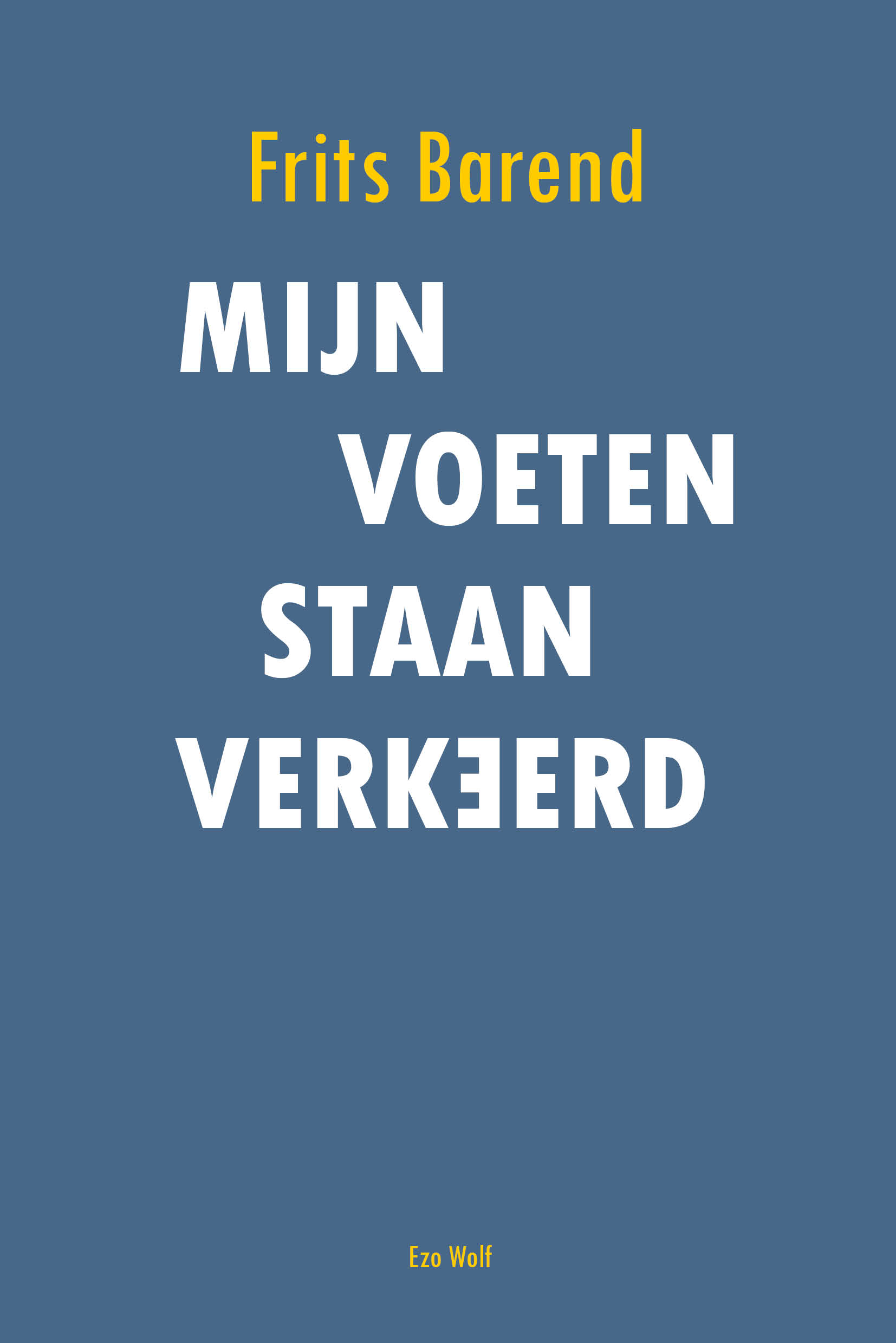 Mijn voeten staan verkeerd