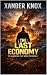 The Last Economy  by Edward Hawthorne