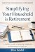 Simplifying Your Household ...
