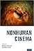 Nonhuman Cinema