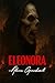 Eleonora: Rise Of The Blood Queen (The Blood Queen Chronicles Book 1)