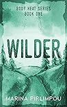 Wilder (Body Heat, #1)