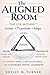 The Aligned Room: The LTA M...