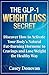 The GLP-1 Weight Loss Secre...