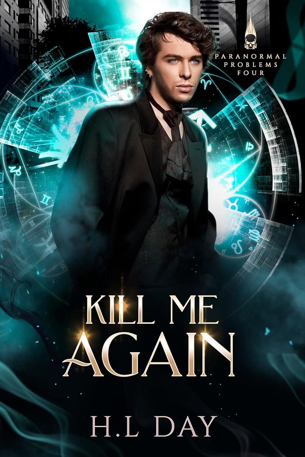 Kill Me Again: Psychics (Paranormal Problems #4)