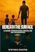 Beneath the Surface: A Jour...