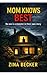 Mom Knows Best by Zina Becker