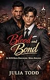 Blood and Bond: A...
