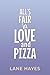 All's Fair in Love and Pizza
