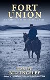 Fort Union: A Mystery Set in the American West
