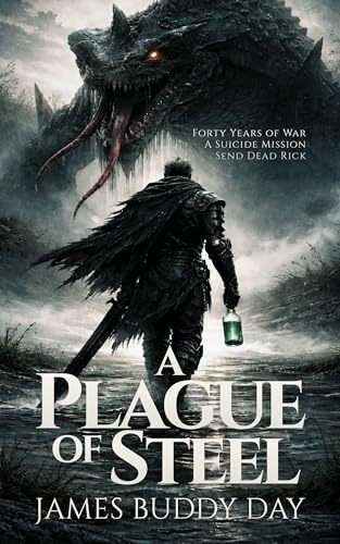 A Plague of Steel: Sons of the Tempering – Book One (Kindle Edition)
