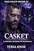 CASKET: A Fated Mates Wolf Shifter MC Dark Romance (Bone Hollow Sinners MC Book 3)