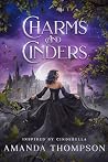 Charms and Cinder...
