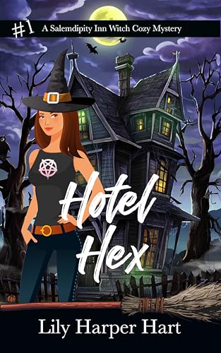 Hotel Hex (Salemdipity Inn Witch Cozy Mysteries Book 1)