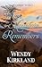 Where the Mountain Remembers: A Heartwarming Small-Town Southern Novel of Community, Resilience, and Healing (Booey Creek Book 7)