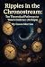 Ripples in the Chronostream by Lucan Merrian